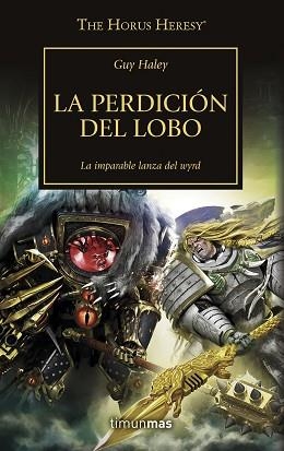 THE HORUS HERESY Nº 49/54 LA PERDICIÓN DEL LOBO | 9788445008379 | V.V.A.A. | Llibreria Geli - Llibreria Online de Girona - Comprar llibres en català i castellà
