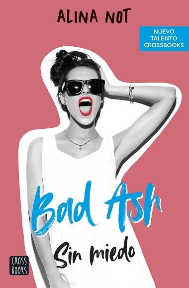 BAD ASH 2.SIN MIEDO | 9788408249283 | NOT,ALINA | Libreria Geli - Librería Online de Girona - Comprar libros en catalán y castellano