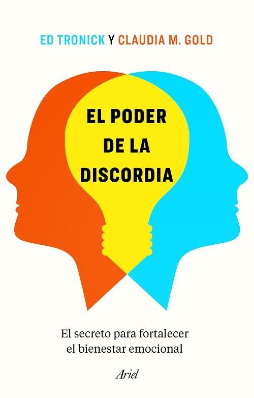 EL PODER DE LA DISCORDIA.EL SECRETO PARA FORTALECER EL BIENESTAR EMOCIONAL | 9788434433939 | TRONICK,ED/GOLD,CLAUDIA M. | Llibreria Geli - Llibreria Online de Girona - Comprar llibres en català i castellà