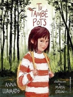 TU TAMBÉ POTS | 9788412322187 | LLAURADÓ,ANNA | Libreria Geli - Librería Online de Girona - Comprar libros en catalán y castellano