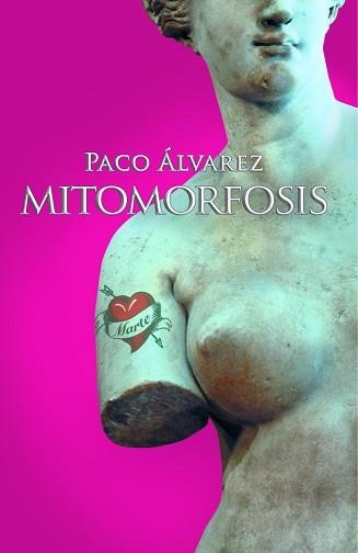 MITOMORFOSIS | 9788418016165 | ÁLVAREZ,PACO | Libreria Geli - Librería Online de Girona - Comprar libros en catalán y castellano