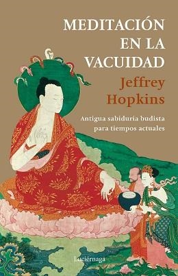 MEDITACIÓN EN LA VACUIDAD | 9788418015373 | HOPKINS,JEFFREY | Libreria Geli - Librería Online de Girona - Comprar libros en catalán y castellano