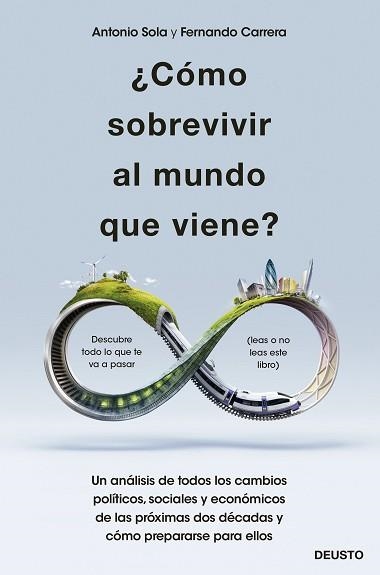 CÓMO SOBREVIVIR AL MUNDO QUE VIENE? | 9788423432820 | SOLA RECHE,ANTONIO JOSÉ/CARRERA LÓPEZ,FERNANDO | Libreria Geli - Librería Online de Girona - Comprar libros en catalán y castellano