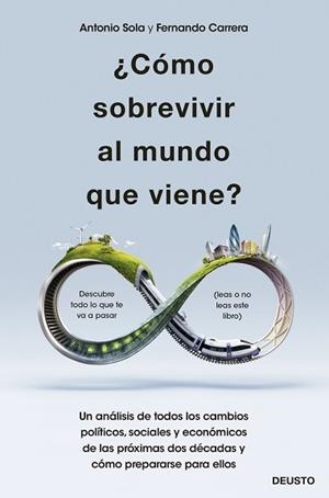 CÓMO SOBREVIVIR AL MUNDO QUE VIENE? | 9788423432820 | SOLA RECHE,ANTONIO JOSÉ/CARRERA LÓPEZ,FERNANDO | Libreria Geli - Librería Online de Girona - Comprar libros en catalán y castellano