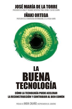 LA BUENA TECNOLOGÍA | 9788498755152 | ORTEGA CACHÓN,IÑAKI/TORRE,JOSÉ MARÍA DE LA | Libreria Geli - Librería Online de Girona - Comprar libros en catalán y castellano