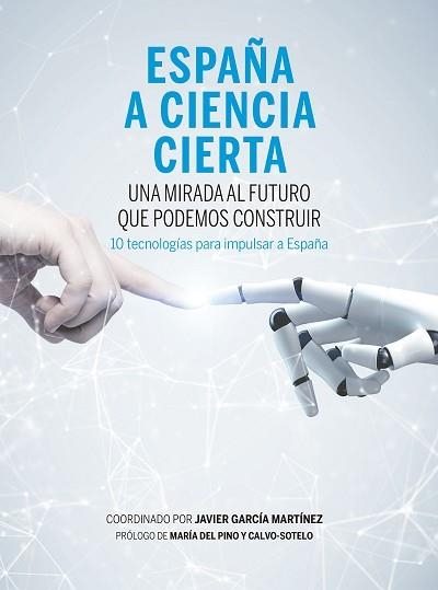 ESPAÑA A CIENCIA CIERTA | 9788498755206 | GARCÍA MARTÍNEZ,JAVIER | Llibreria Geli - Llibreria Online de Girona - Comprar llibres en català i castellà