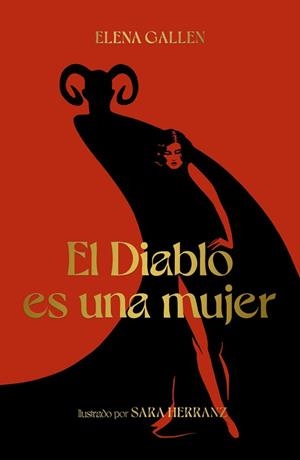 EL DIABLO ES UNA MUJER | 9788418820113 | GALLÉN,ELENA/HERRANZ,SARA | Libreria Geli - Librería Online de Girona - Comprar libros en catalán y castellano