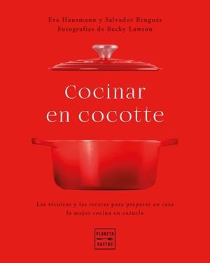 COCINAR EN COCOTTE | 9788408248484 | HAUSMANN,EVA/BRUGUÉS,SALVADOR/LAWTON,BECKY | Llibreria Geli - Llibreria Online de Girona - Comprar llibres en català i castellà