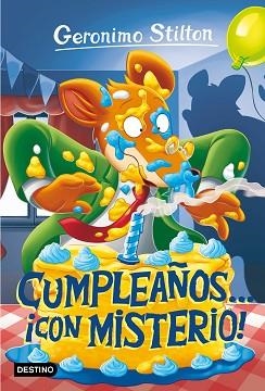 CUMPLEAÑOS... ¡CON MISTERIO! | 9788408244387 | STILTON,GERÓNIMO | Libreria Geli - Librería Online de Girona - Comprar libros en catalán y castellano