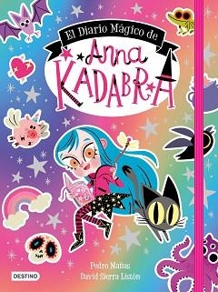 EL DIARIO MÁGICO DE ANNA KADABRA | 9788408249160 | MAÑAS,PEDRO/SIERRA LISTÓN,DAVID | Libreria Geli - Librería Online de Girona - Comprar libros en catalán y castellano