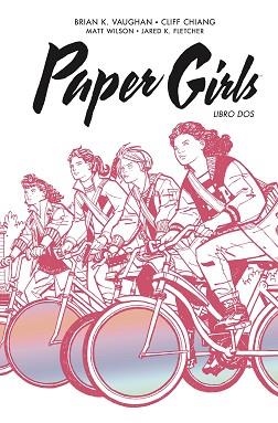PAPER GIRLS INTEGRAL Nº 02/02 | 9788413417936 | VAUGHAN,BRIAN K./CHIANG,CLIFF | Libreria Geli - Librería Online de Girona - Comprar libros en catalán y castellano