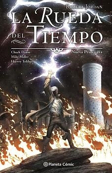 LA RUEDA DEL TIEMPO(NOVELA GRÁFICA) | 9788413426143 | JORDAN,ROBERT/DIXON,CHUCK/MILLER,MIKE/TOLIBAO,HARVEY | Libreria Geli - Librería Online de Girona - Comprar libros en catalán y castellano