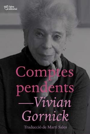 COMPTES PENDENTS | 9788412392500 | GORNICK,VIVIEN | Libreria Geli - Librería Online de Girona - Comprar libros en catalán y castellano