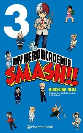 MY HERO ACADEMIA SMASH Nº 03/05 | 9788413417530 | HORIKOSHI,KOHEI | Llibreria Geli - Llibreria Online de Girona - Comprar llibres en català i castellà