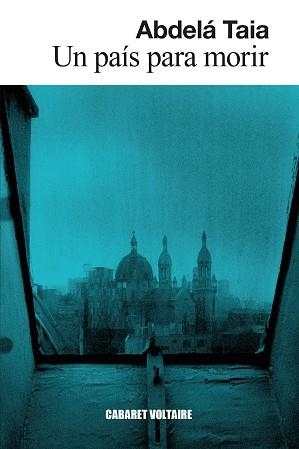 UN PAÍS PARA MORIR | 9788419047267 | TAIA,ABDELÁ | Libreria Geli - Librería Online de Girona - Comprar libros en catalán y castellano