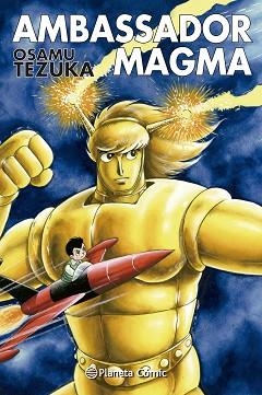 AMBASSADOR MAGMA | 9788413426044 | TEZUKA,OSAMU | Libreria Geli - Librería Online de Girona - Comprar libros en catalán y castellano