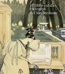 EL LLIBRE CATALÀ EN TEMPS DEL MODERNISME | 9788417998349 | TRENC BALLESTER,ELISEU/VÉLEZ VICENTE,PILAR | Libreria Geli - Librería Online de Girona - Comprar libros en catalán y castellano