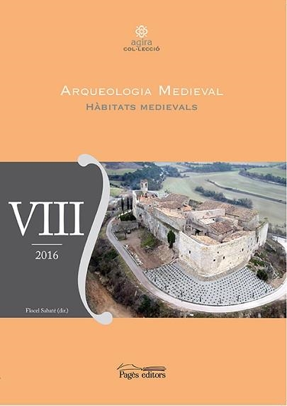 ARQUEOLOGIA MEDIEVAL-8.HÀBITATS MEDIEVALS | 9788499757384 |   | Libreria Geli - Librería Online de Girona - Comprar libros en catalán y castellano