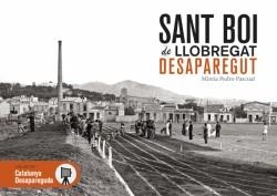 SANT BOI DE LLOBREGAT DESAPAREGUT | 9788415232780 | PEDRO, MIREIA | Llibreria Geli - Llibreria Online de Girona - Comprar llibres en català i castellà