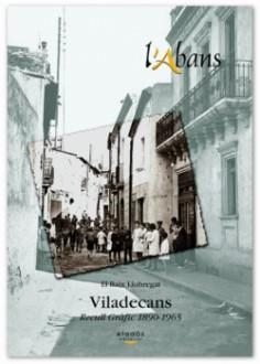 L'ABANS.VILADECANS(RECULL GRÀFIC 1890-1965) | 9788495550323 | CALDERÉ,XAVIER | Llibreria Geli - Llibreria Online de Girona - Comprar llibres en català i castellà