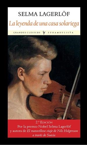 LA LEYENDA DE UNA CASA SOLARIEGA | 9788412454505 | LAGERLÖF,SELMA | Libreria Geli - Librería Online de Girona - Comprar libros en catalán y castellano