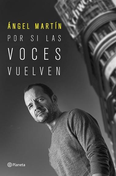 POR SI LAS VOCES VUELVEN | 9788408249214 | MARTIN,ANGEL G. | Llibreria Geli - Llibreria Online de Girona - Comprar llibres en català i castellà