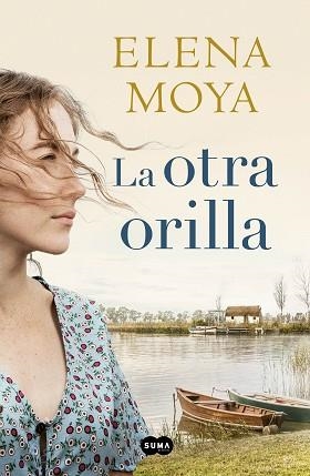 LA OTRA ORILLA | 9788491292197 | MOYA,ELENA | Libreria Geli - Librería Online de Girona - Comprar libros en catalán y castellano