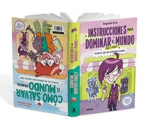 INSTRUCCIONES PARA DOMINAR EL MUNDO (MÁS O MENOS)/CÓMO SALVAR EL MUNDO (SIN QUER | 9788427223837 | ORO,BEGOÑA | Libreria Geli - Librería Online de Girona - Comprar libros en catalán y castellano