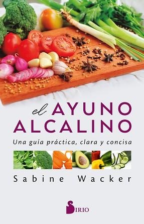 EL AYUNO ALCALINO | 9788418531484 | WACKER,SABINE | Libreria Geli - Librería Online de Girona - Comprar libros en catalán y castellano
