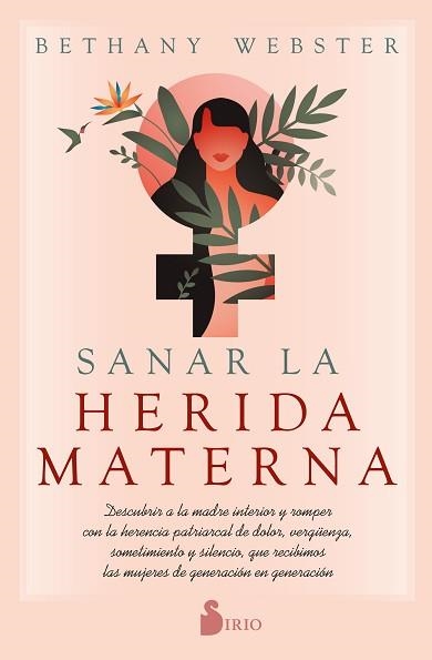 SANAR LA HERIDA MATERNA | 9788418531491 | WEBSTER,BETHANY | Libreria Geli - Librería Online de Girona - Comprar libros en catalán y castellano