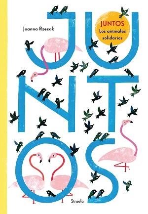 JUNTOS.LOS ANIMALES SOLIDARIOS | 9788418708558 | RZEZAK,JOANNA | Libreria Geli - Librería Online de Girona - Comprar libros en catalán y castellano