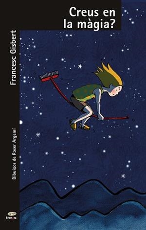 CREUS EN LA MÀGIA? | 9788413580708 | GISBERT MUÑOZ,FRANCESC | Libreria Geli - Librería Online de Girona - Comprar libros en catalán y castellano