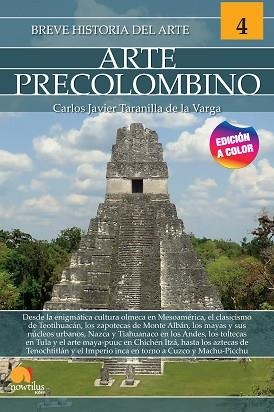 BREVE HISTORIA DEL ARTE PRECOLOMBINO | 9788413052182 | TARANILLA DE LA VARGA,CARLOS JAVIER | Libreria Geli - Librería Online de Girona - Comprar libros en catalán y castellano