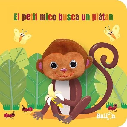 EL PETIT MICO BUSCA UN PLÀTAN | 9789403226361 | Libreria Geli - Librería Online de Girona - Comprar libros en catalán y castellano