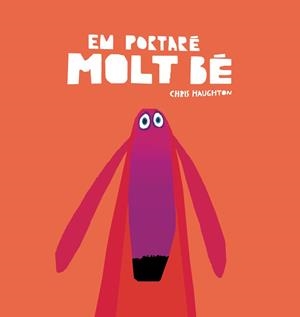 EM PORTARÉ MOLT BÉ (LLIBRE DE CARTRÓ) | 9788418599118 | HAUGHTON,CHRIS | Llibreria Geli - Llibreria Online de Girona - Comprar llibres en català i castellà
