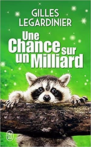 UNE CHANCE SUR UN MILLIARD | 9782290257609 | LEGARDINIER,GILLES | Libreria Geli - Librería Online de Girona - Comprar libros en catalán y castellano