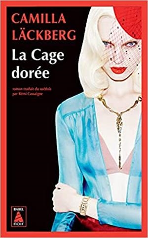 LA CAGE DORÉE | 9782330155940 | LACKBERG,CAMILLE | Libreria Geli - Librería Online de Girona - Comprar libros en catalán y castellano