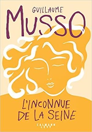 L'INCONNUE DE LA SEINE | 9782702183670 | MUSSO,GUILLAUME | Llibreria Geli - Llibreria Online de Girona - Comprar llibres en català i castellà