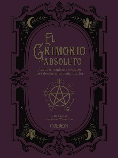 EL GRIMORIO ABSOLUTO | 9788441544185 | PRADAS,LIDIA | Libreria Geli - Librería Online de Girona - Comprar libros en catalán y castellano