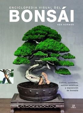 ENCICLOPEDIA VISUAL DEL BONSÁI | 9788466241014 | NORMAN,KEN | Libreria Geli - Librería Online de Girona - Comprar libros en catalán y castellano