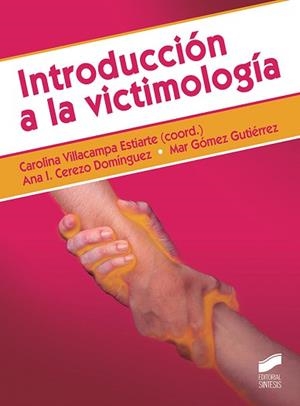 INTRODUCCIÓN A LA VICTIMOLOGÍA | 9788491713982 | VILLACAMPA ESTIARTE,CAROLINA | Llibreria Geli - Llibreria Online de Girona - Comprar llibres en català i castellà