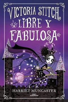 VICTORIA STITCH-2.LIBRE Y FABULOSA | 9788420456942 | MUNCASTER,HARRIET | Llibreria Geli - Llibreria Online de Girona - Comprar llibres en català i castellà