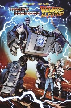 TRANSFORMERS/REGRESO AL FUTURO | 9788467948011 | SCOTT,CAVAN/SAMU,JUAN | Libreria Geli - Librería Online de Girona - Comprar libros en catalán y castellano
