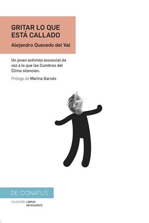 GRITAR LO QUE ESTÁ CALLADO | 9788417375669 | QUECEDO DEL VAL,ALEJANDRO | Llibreria Geli - Llibreria Online de Girona - Comprar llibres en català i castellà