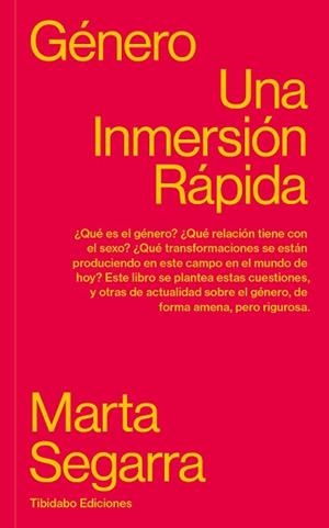 GÉNERO.UNA INMERSION RÁPIDA | 9788413478296 | SEGARRA,MARTA | Libreria Geli - Librería Online de Girona - Comprar libros en catalán y castellano