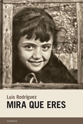 MIRA QUE ERES | 9788418504372 | RODRÍGUEZ,LUIS | Libreria Geli - Librería Online de Girona - Comprar libros en catalán y castellano