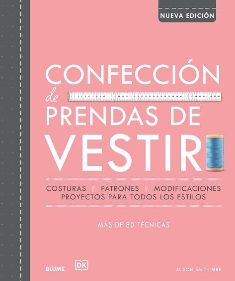 CONFECCIÓN DE PRENDAS DE VESTIR | 9788418725678 | SMITH,ALISON | Libreria Geli - Librería Online de Girona - Comprar libros en catalán y castellano