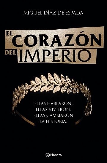 EL CORAZÓN DEL IMPERIO | 9788408246138 | DÍAZ DE ESPADA,MIGUEL | Llibreria Geli - Llibreria Online de Girona - Comprar llibres en català i castellà