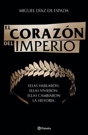 EL CORAZÓN DEL IMPERIO | 9788408246138 | DÍAZ DE ESPADA,MIGUEL | Llibreria Geli - Llibreria Online de Girona - Comprar llibres en català i castellà