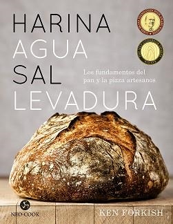 HARINA,AGUA,SAL,LEVADURA.LOS FUNDAMENTOS DEL PAN Y LA PIZZA ARTESANOS | 9788415887638 | FORKISH,KEN | Llibreria Geli - Llibreria Online de Girona - Comprar llibres en català i castellà